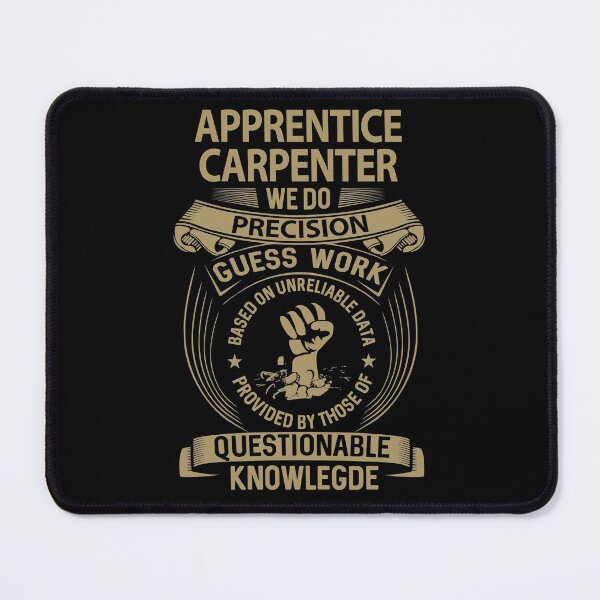 Item preview, Apprentice Carpenter T Shirt - We Do Precision Job Gift Item Tee designed and sold by smueller39.