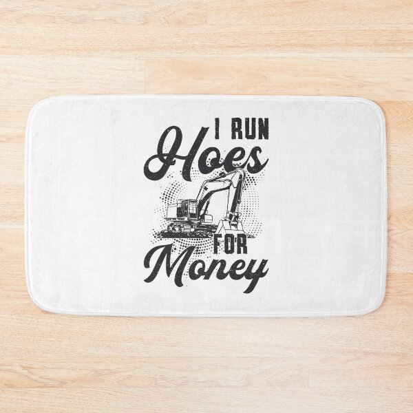 Item preview, Construction Worker Excavator I Run Hoes For Money designed and sold by tshirtconcepts.