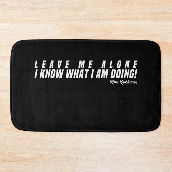 Item preview, Kimi Raikkonen - Leave me alone - I know what i am doing! designed and sold by Callahans.