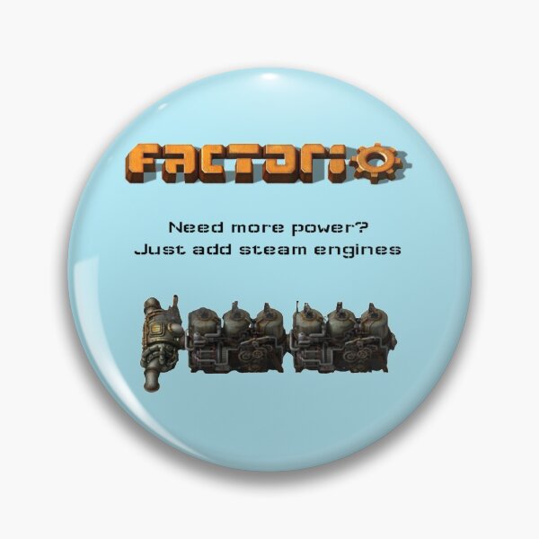 Item preview, Need more power Just add steam engines, Factorio   designed and sold by Dominic-Shop.