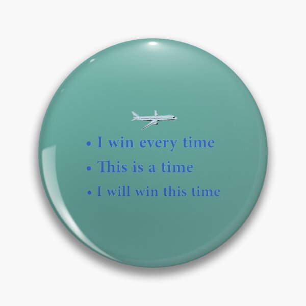 Item preview, Cabin Pressure - _quot_I win every time_quot_   designed and sold by SeamsToBeShirt.