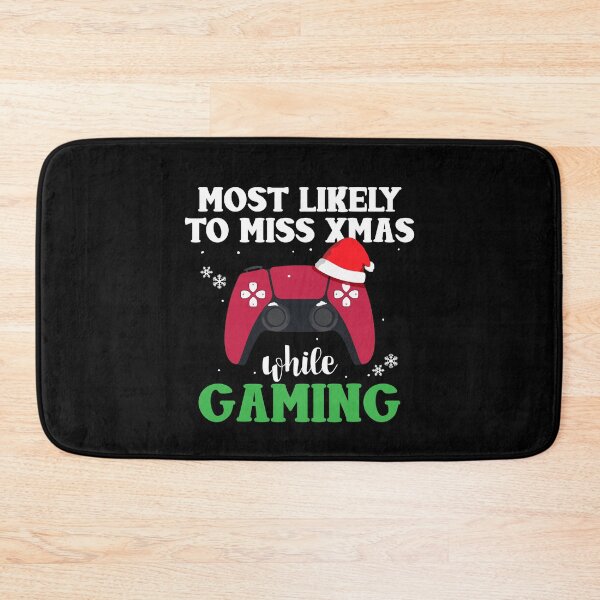 Item preview, Most Likely To Miss Christmas While Gaming Gamer Xmas designed and sold by Dressed For  Duty.