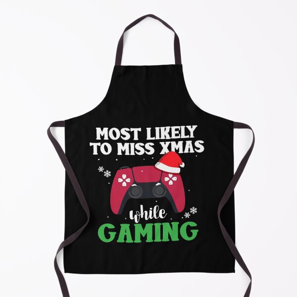 Item preview, Most Likely To Miss Christmas While Gaming Gamer Xmas designed and sold by Dressed For Duty.