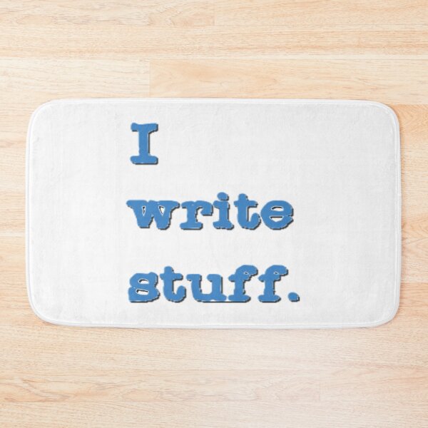 Item preview, I write stuff.  designed and sold by DianeBP.