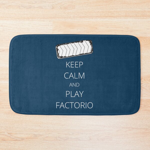 Item preview, Keep Calm And Play Factorio    designed and sold by Dominic-Shop.