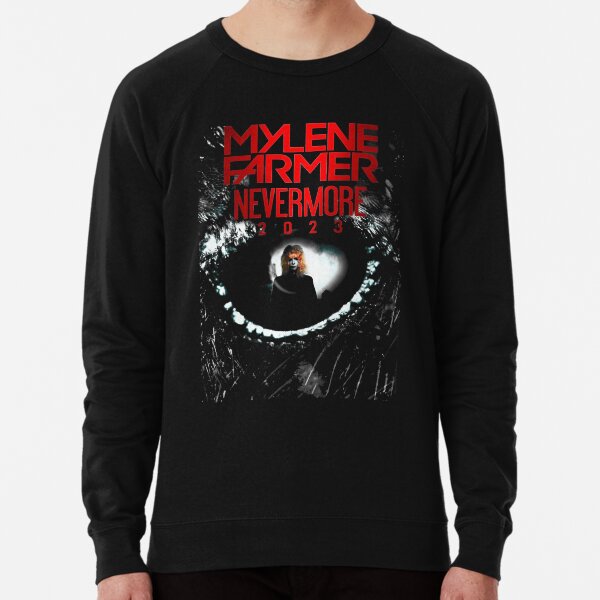 Mylene Farmer Nevermore, Mylene Farmer, Mylene Farmer 2023, mylène Farmer 2022 Sweatshirt léger