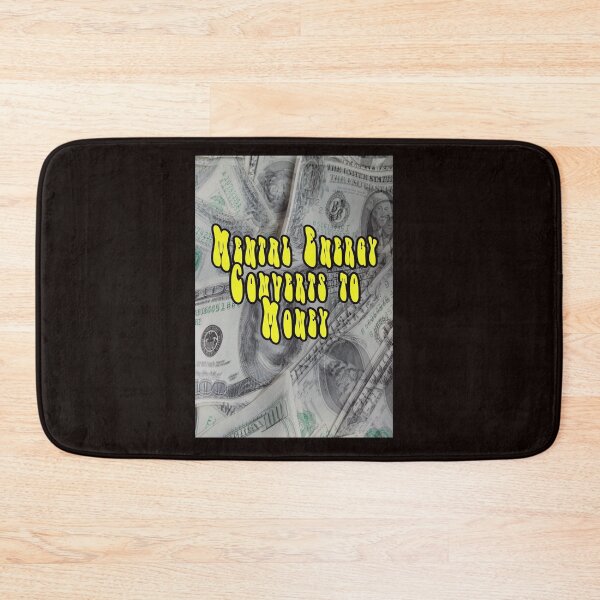 Item preview, MENTAL ENERGY CONVERTS TO MONEY designed and sold by CUTESTUFFnow.