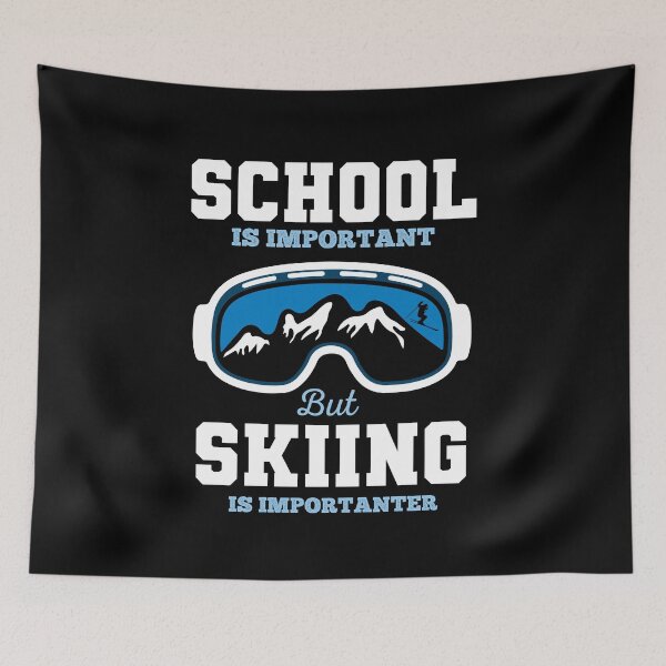 Item preview, School Is Important But Skiing Is Importanter designed and sold by Mustapha  ALAHAYANE.