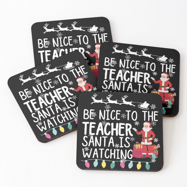 Item preview, Be nice to the teacher santa is watching designed and sold by ronaldsonou.