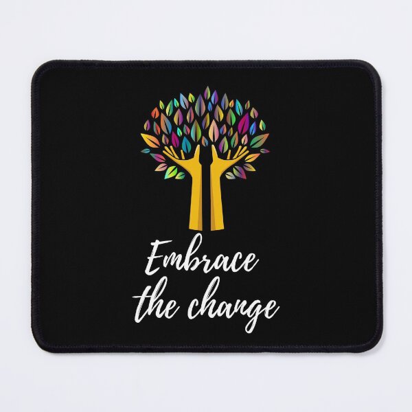 Item preview, Embrace The Change designed and sold by Kindology.