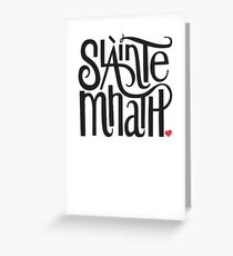 Slainte Mhath in black and red Greeting Card