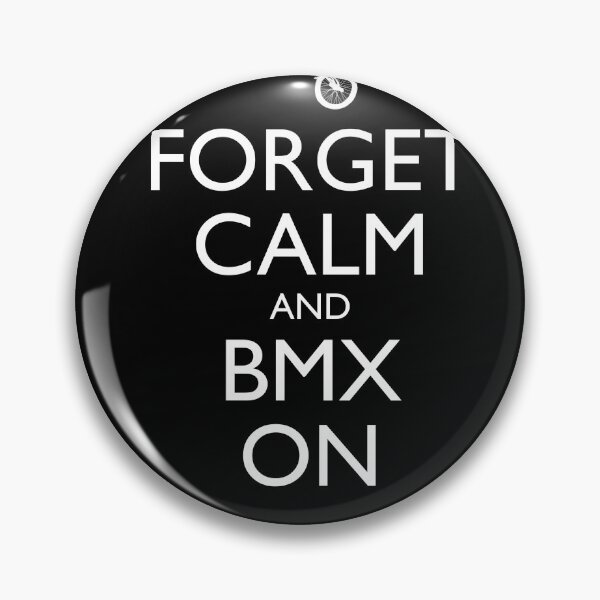 Item preview, Forget Calm And BMX On designed and sold by roadworkplay.