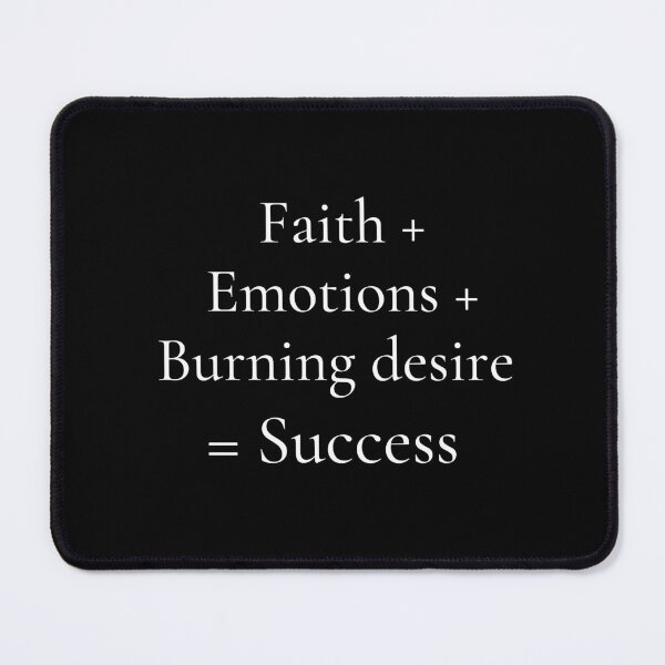 Item preview, Faith , Emotions, Burning desire - Success Motivation designed and sold by DigitalArtTrend.