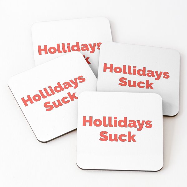 Item preview, Hollidays suck designed and sold by BellsPainting.
