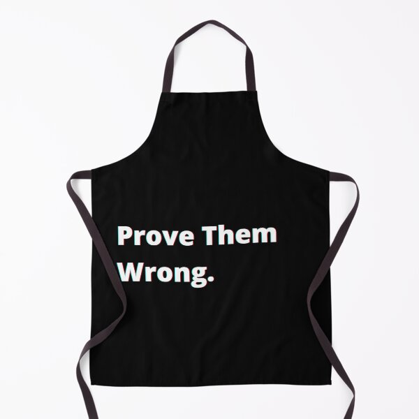 Item preview, Prove them wrong. designed and sold by PostiveText.