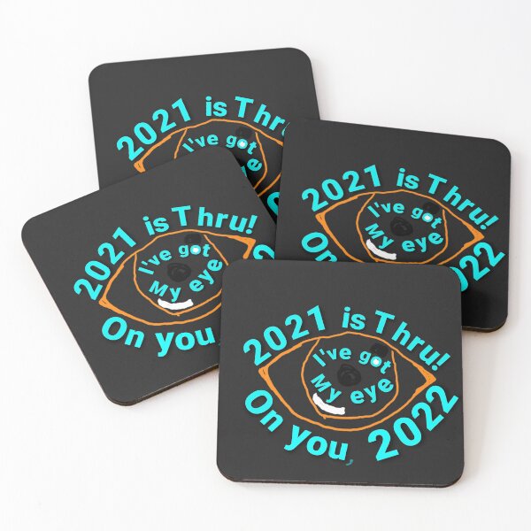Item preview, 2021 is thru! I've got my eye on you, 2022 designed and sold by DancingCreek.