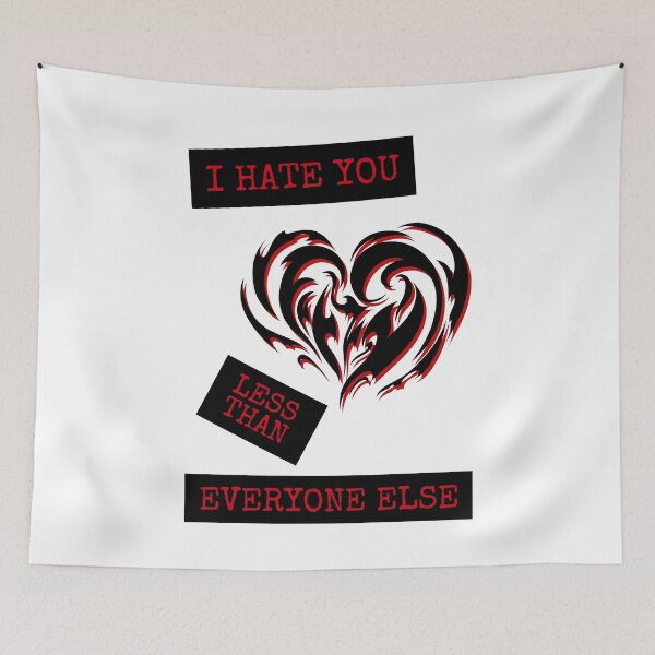 Item preview, I Hate You Less than Everyone Else designed and sold by trendingatees.