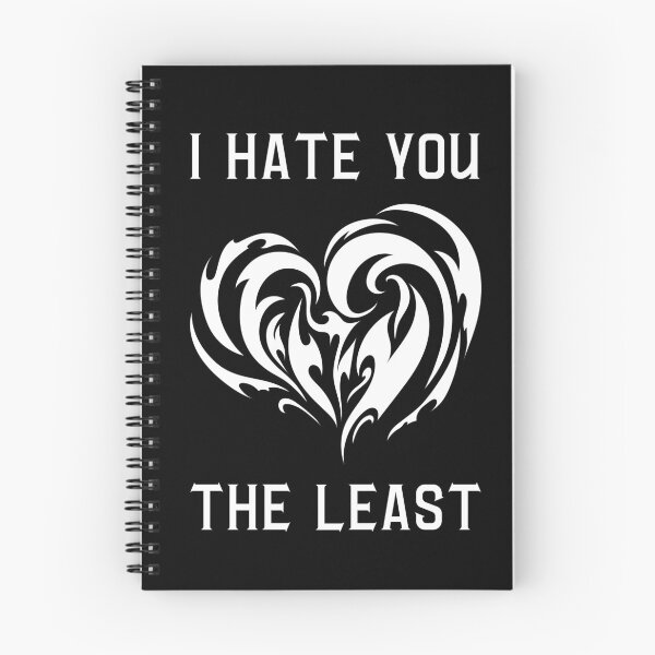 Item preview, I Hate You the Least. Black designed and sold by trendingatees.