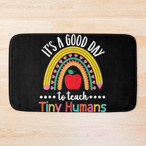 Item preview, Its A Good Day To Teach Tiny Humans designed and sold by SenYou.