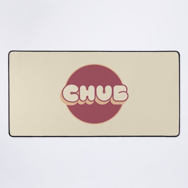 Item preview, Chub - Funny Nickname designed and sold by DesignByLeo.
