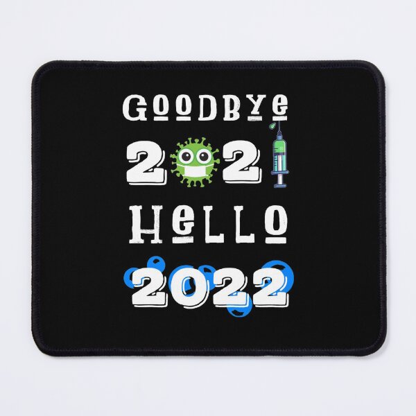 Item preview, Goodbye 2021 Hello 2022, we wish New year without corona designed and sold by emotions23.