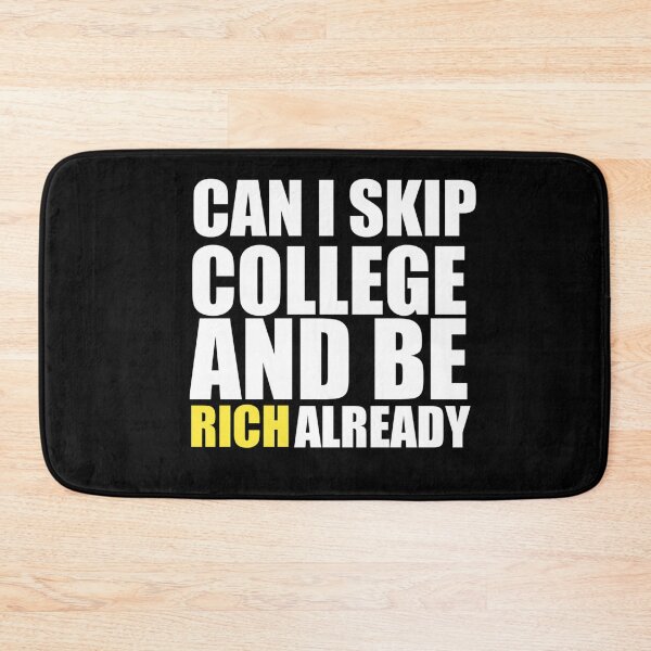 Item preview, Can I Skip College And Be Rich Already designed and sold by StoreRahhal.