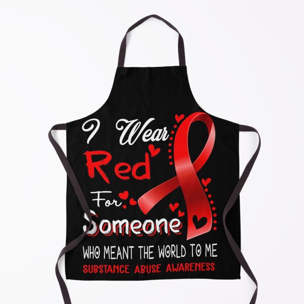 Item preview, I Wear Red For Someone SUBSTANCE ABUSE Awareness designed and sold by Adropine.