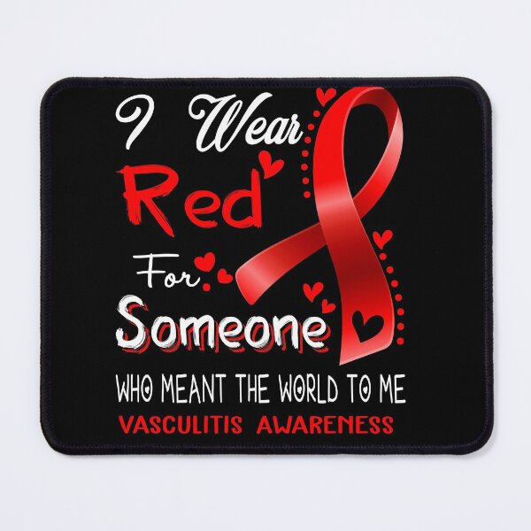 Item preview, I Wear Red For Someone VASCULITIS Awareness designed and sold by Adropine.