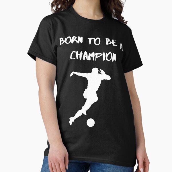 Item preview, Born to be a champion designed and sold by Gulldio.