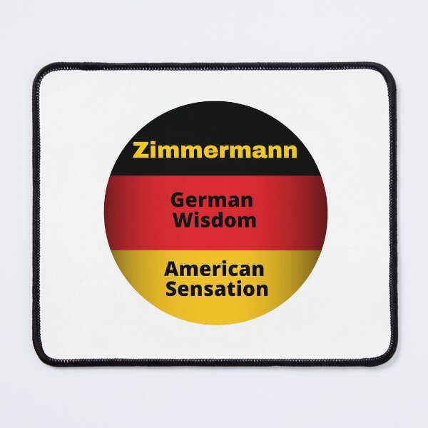Item preview, Zimmermann - German Wisdom - American Sensation designed and sold by teewearstyle.