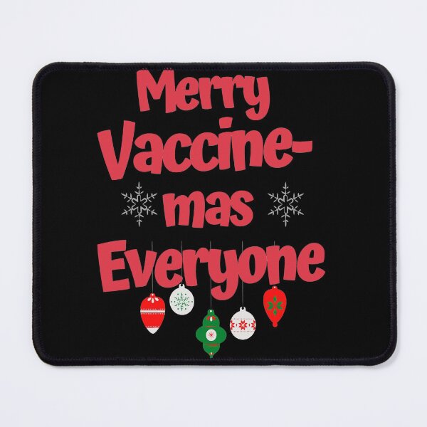 Item preview, Merry Vaccine-mas Everyone designed and sold by GoPublicTeam.