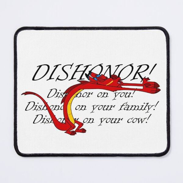Item preview, Mushu Dishonor Quote designed and sold by CarlStickers.