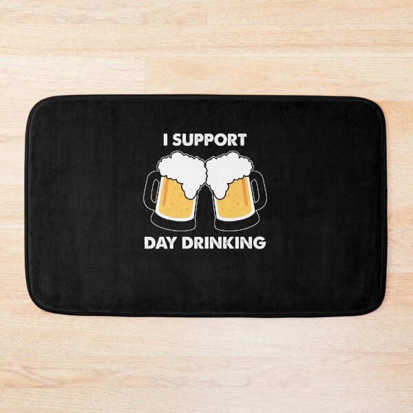 Item preview, I Support Day Drinking, Day Drinking Team Captain designed and sold by SportyDogShop.