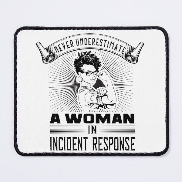 Item preview, Never Underestimate a Women in Incident Response designed and sold by DFIRDiva.