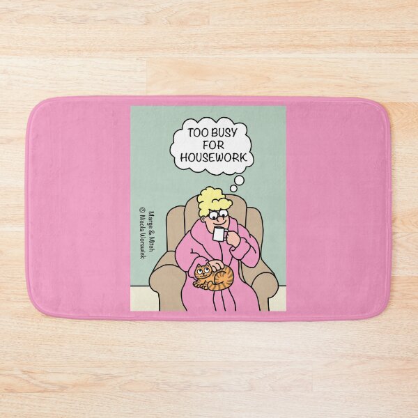 Item preview, Too busy to do housework designed and sold by Scat the cat.