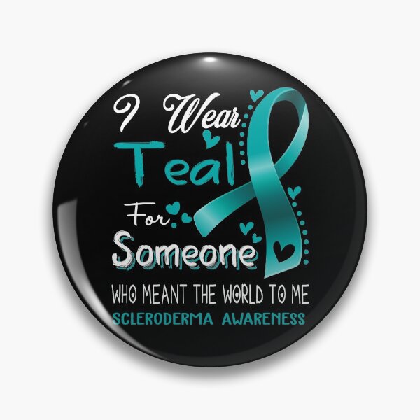 Item preview, I Wear Teal For Someone SCLERODERMA Awareness designed and sold by Adropine.