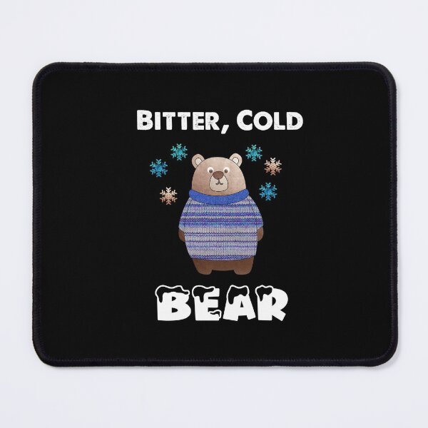 Item preview, Bitter Cold Bear, Bearly Winter designed and sold by SportyDogShop.
