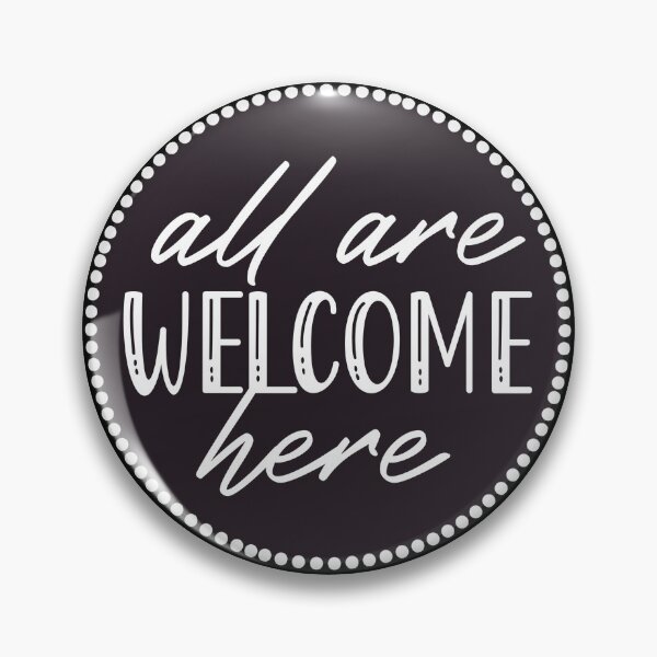 Item preview, All Are Welcome Here Inclusive Safe Space Quote to Fight Hate, Racism, Bigotry, Xenophobia designed and sold by ichewsyou.