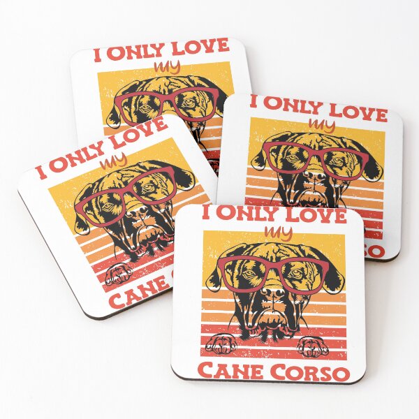 Item preview,  I Only Love My Cane Corso designed and sold by adlook.