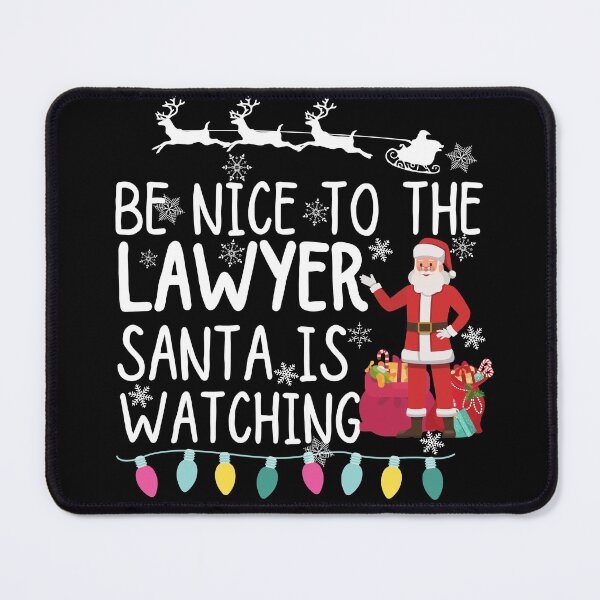 Item preview, Be nice to the lawyer santa is watching designed and sold by ronaldsonou.