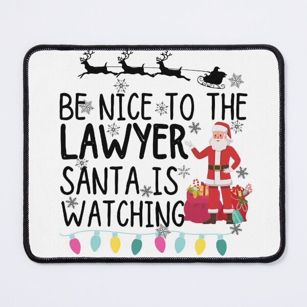 Item preview, Be nice to the lawyer santa is watching designed and sold by ronaldsonou.