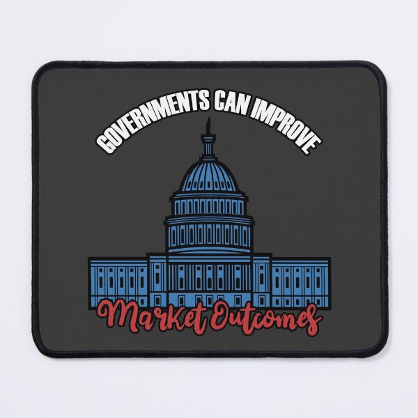 Item preview, Governments Can Improve Market Outcomes designed and sold by Chubuter.