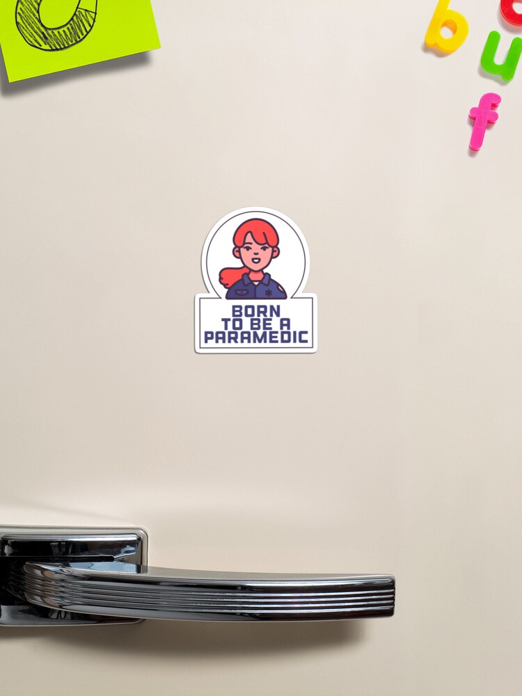 Thumbnail 1 of 3, Magnet, BORN TO BE A PARAMEDIC - Gifts For Paramedics designed and sold by Fatamimosh.