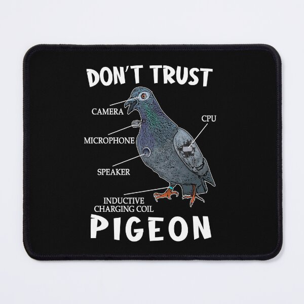 Item preview, Dont Trust Pigeon Funny Bird Spies Conspiracy Theory Birds designed and sold by Teeses.