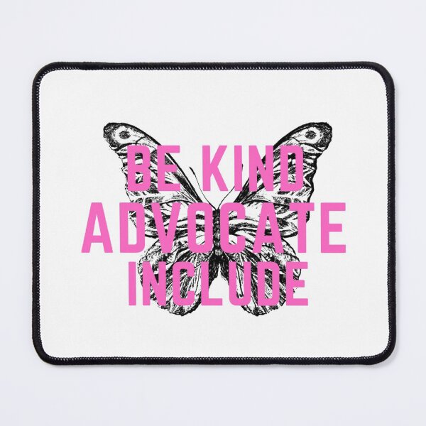 Item preview, be kind advocate include  designed and sold by salahnewdesign.