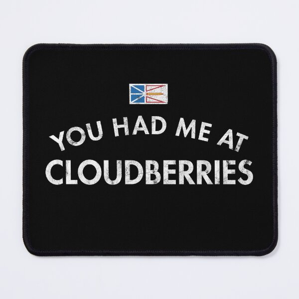 Item preview, You Had Me At Cloudberries designed and sold by twHistory.