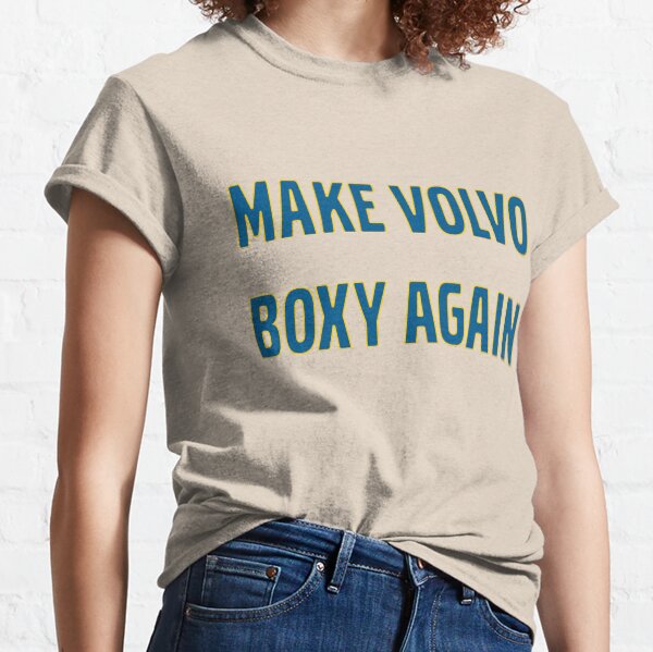 Make Volvo Boxy Again Classic T-Shirt