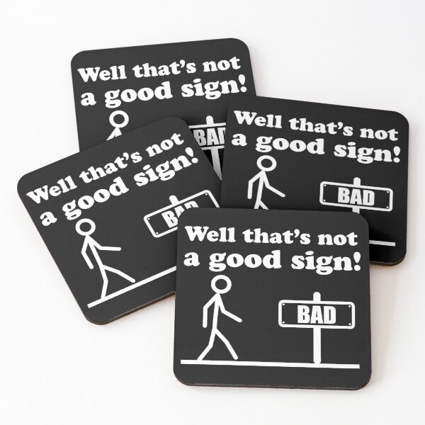 Item preview, Well that's not a good sign designed and sold by pnkpopcorn.