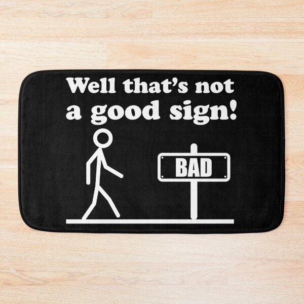 Item preview, Well that's not a good sign designed and sold by pnkpopcorn.