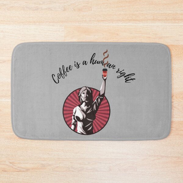 Item preview, coffee is a human right designed and sold by CareChoice.